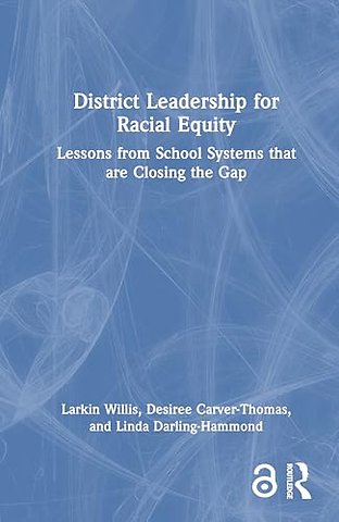 District Leadership for Racial Equity