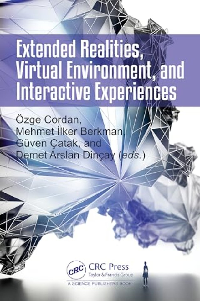 Extended Realities, Virtual Environment, and Interactive Experiences