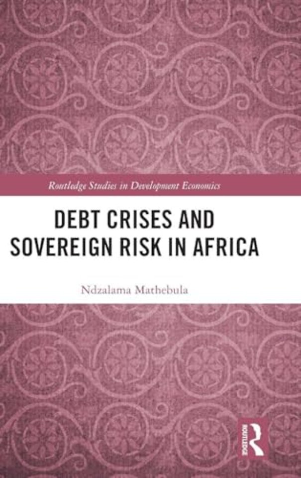 Debt Crises and Sovereign Risk in Africa