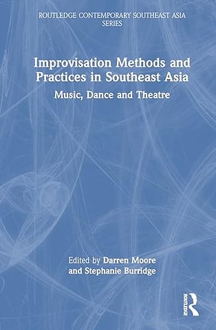 Improvisation Methods and Practices in Southeast Asia