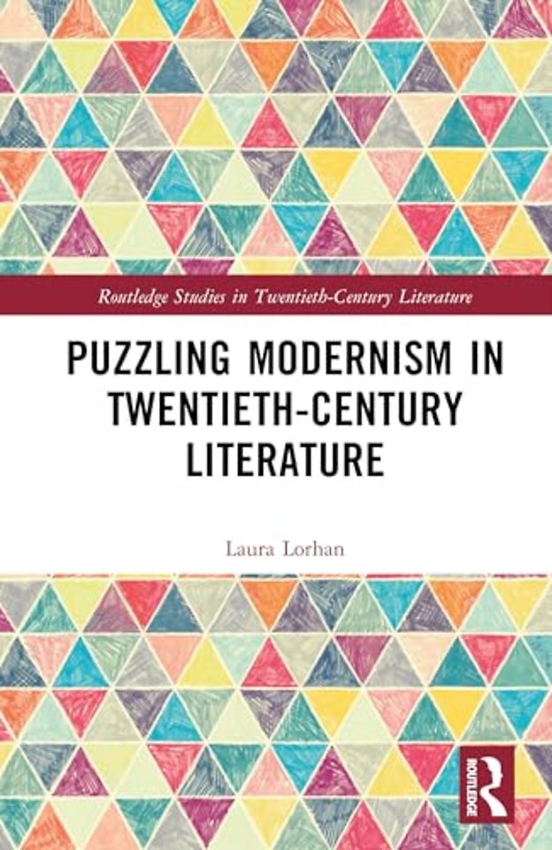 Puzzling Modernism in Twentieth-Century Literature