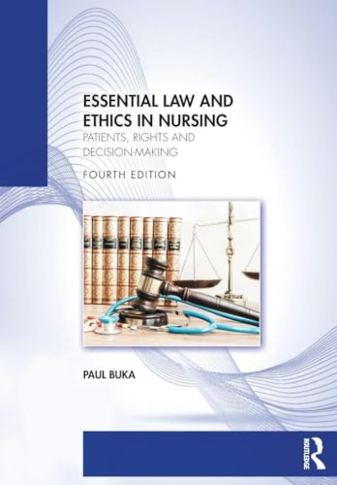 Essential Law and Ethics in Nursing
