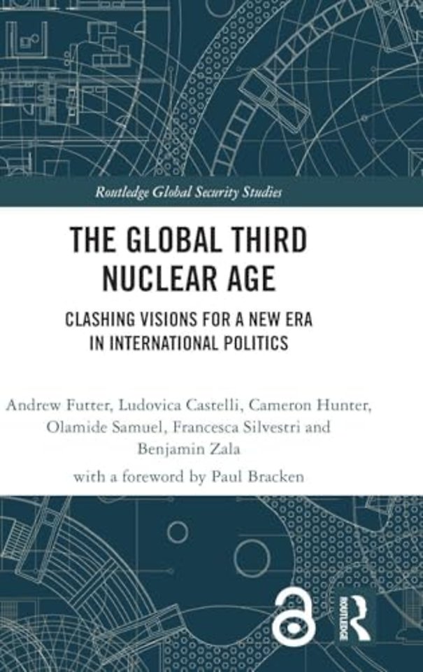 The Global Third Nuclear Age