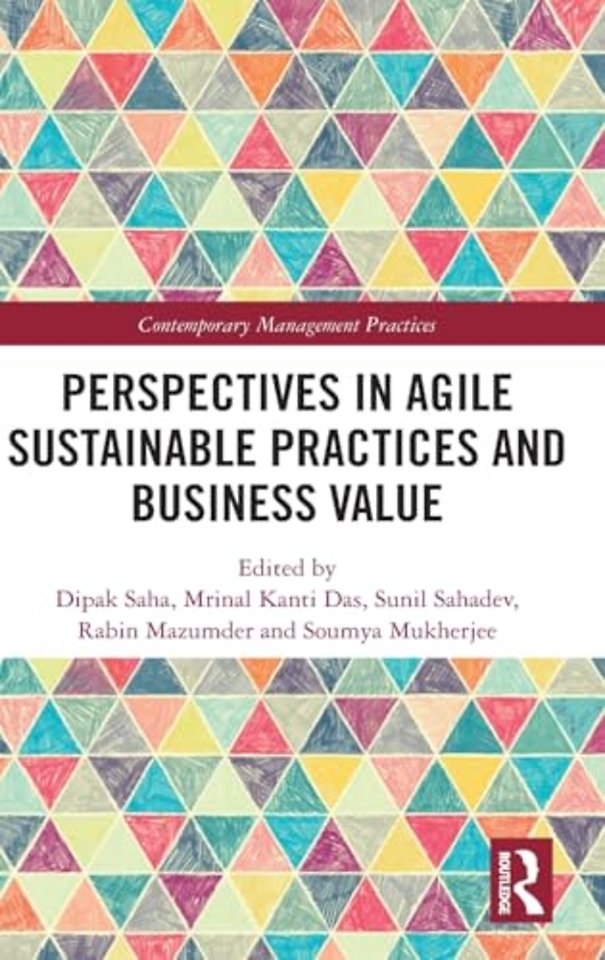 Perspectives in Agile Sustainable Practices and Business Value