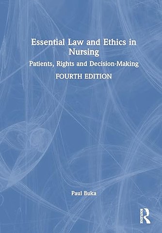 Essential Law and Ethics in Nursing
