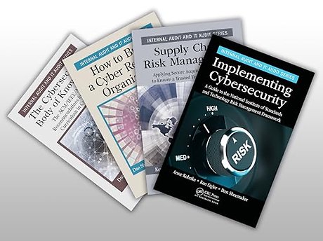 Implementing Cybersecurity, The Cybersecurity Body of Knowledge, How to Build a Cyber-Resilient Organization, and Supply Chain Risk Management Set