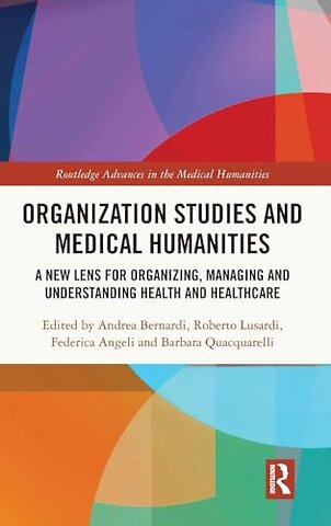 Organization Studies and Medical Humanities