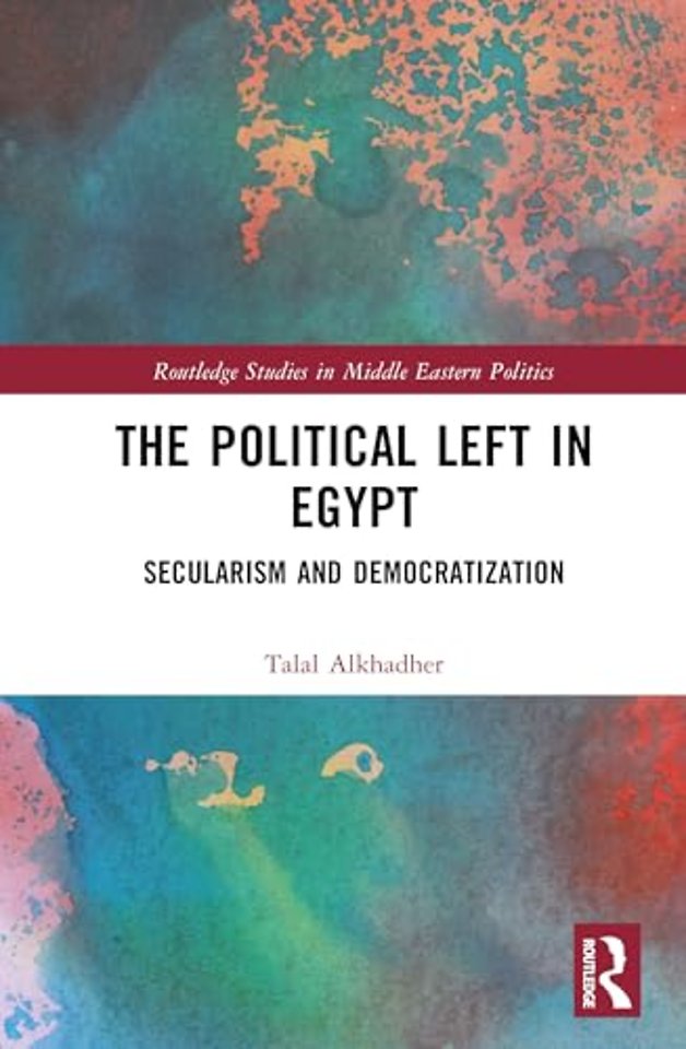 The Political Left in Egypt