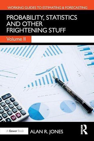 Probability, Statistics and Other Frightening Stuff
