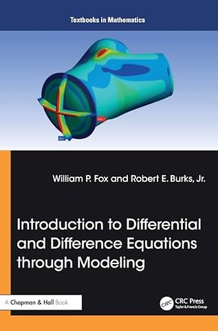 Introduction to Differential and Difference Equations through Modeling