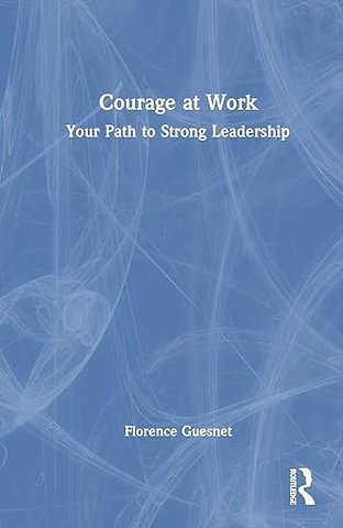 Courage at Work