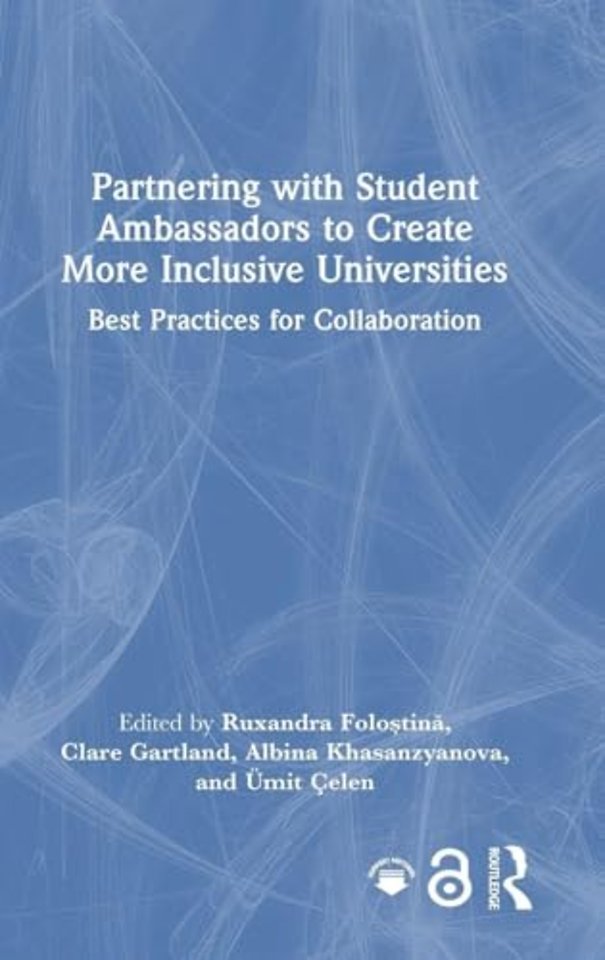 Partnering with Student Ambassadors to Create More Inclusive Universities