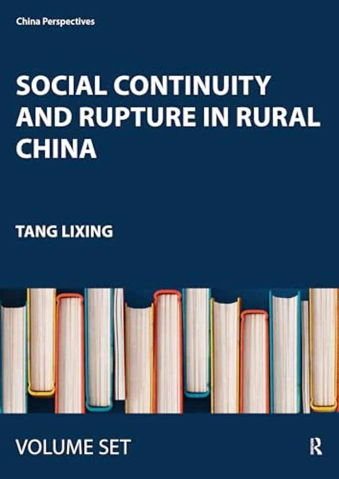 Social Continuity and Rupture in Rural China