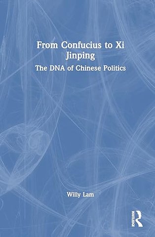 From Confucius to Xi Jinping