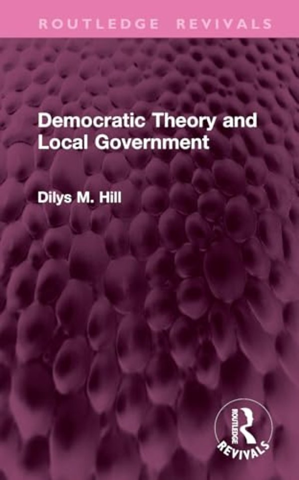 Democratic Theory and Local Government
