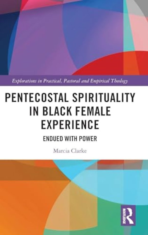 Pentecostal Spirituality in Black Female Experience