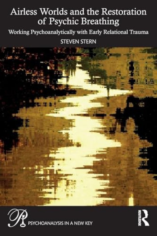 Airless Worlds and the Restoration of Psychic Breathing