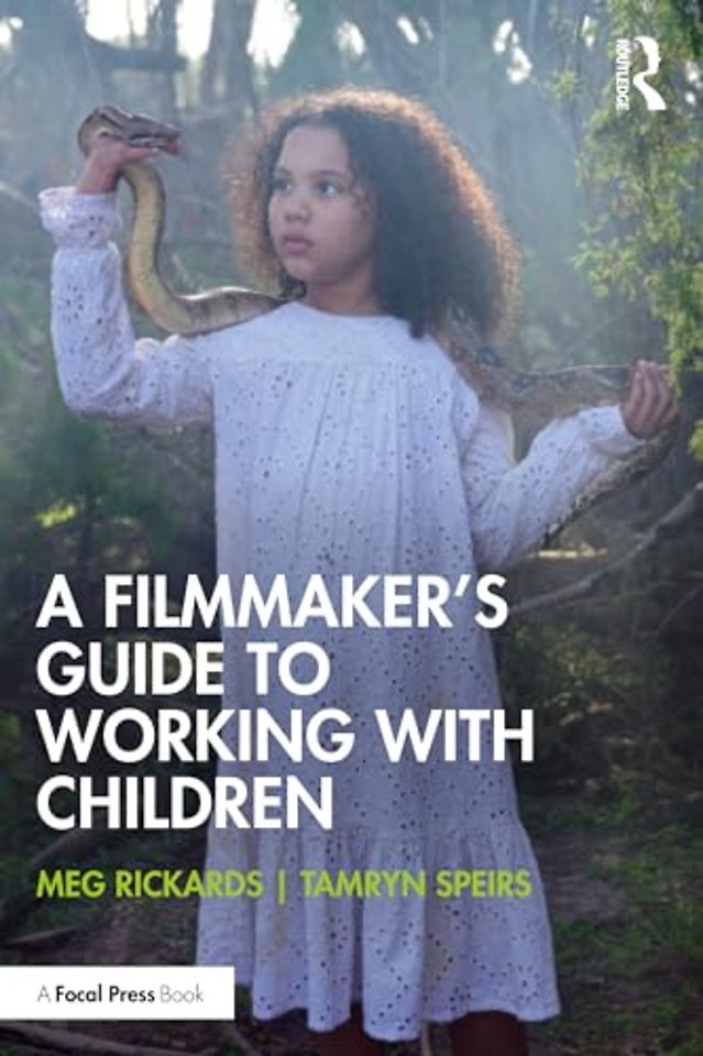 A Filmmaker’s Guide to Working with Children