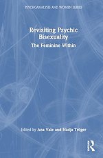 Revisiting Psychic Bisexuality