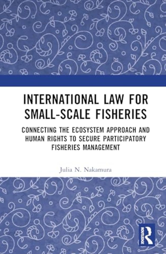 International Law for Small-Scale Fisheries