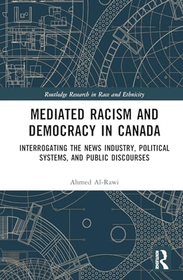 Mediated Racism and Democracy in Canada