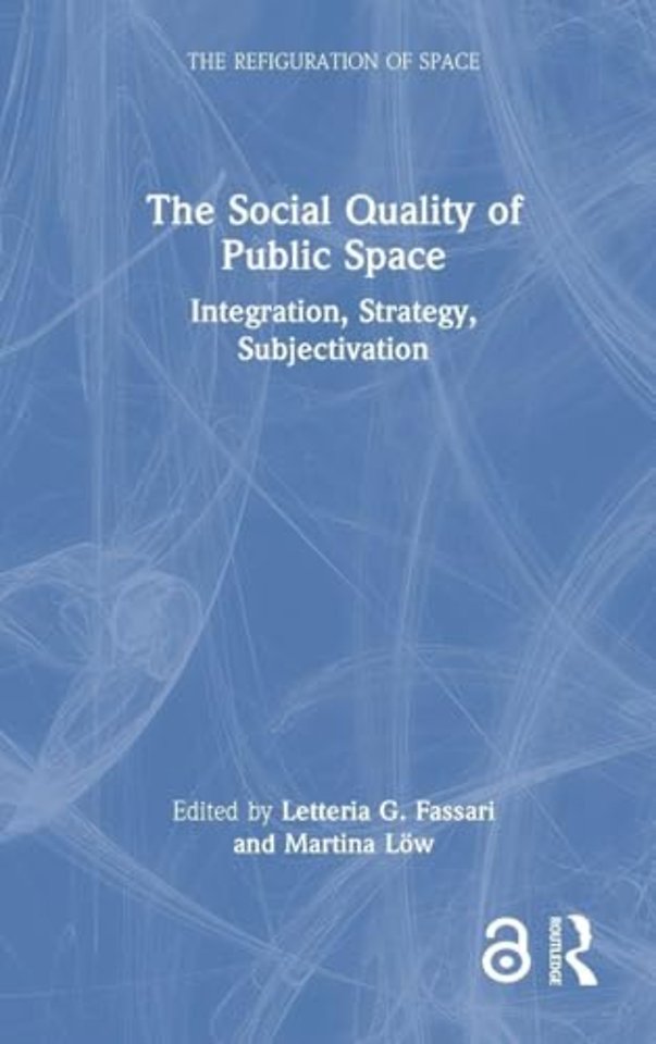 The Social Quality of Public Space