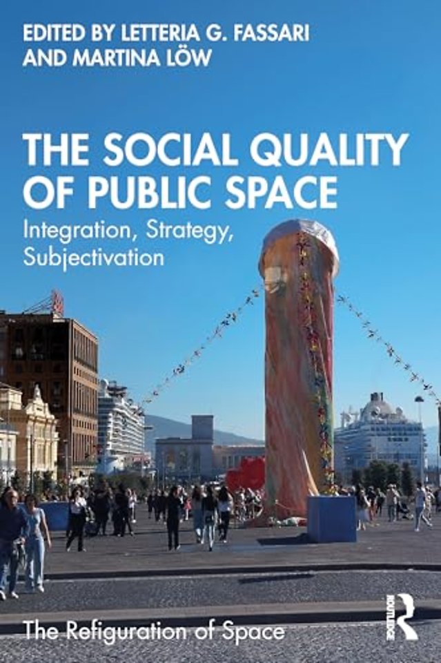 The Social Quality of Public Space