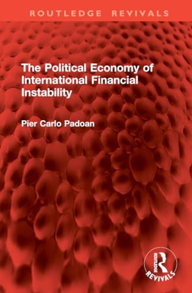 The Political Economy of International Financial Instability