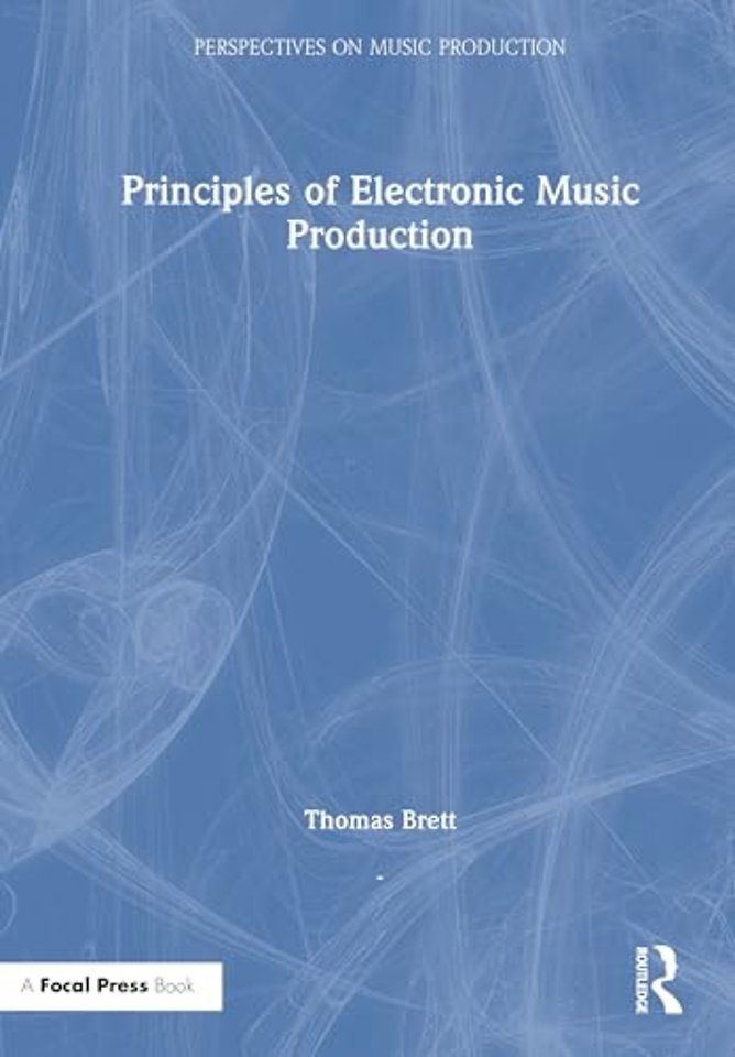 Principles of Electronic Music Production