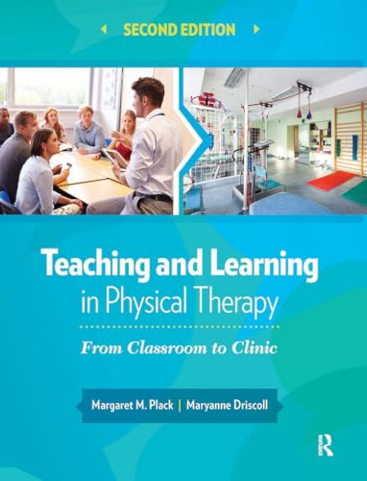 Teaching and Learning in Physical Therapy