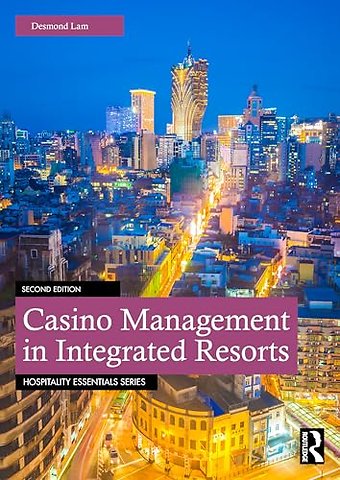Casino Management in Integrated Resorts