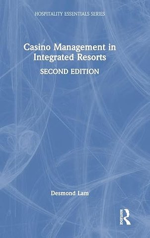 Casino Management in Integrated Resorts