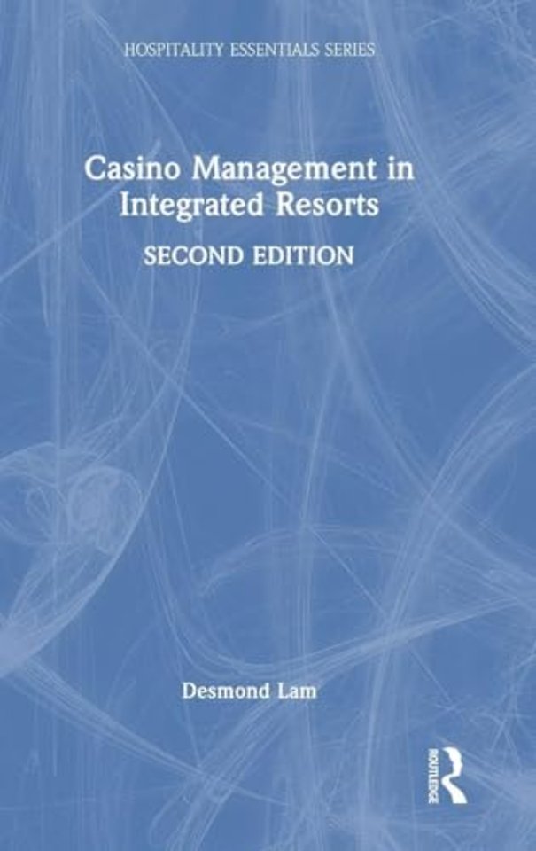 Casino Management in Integrated Resorts