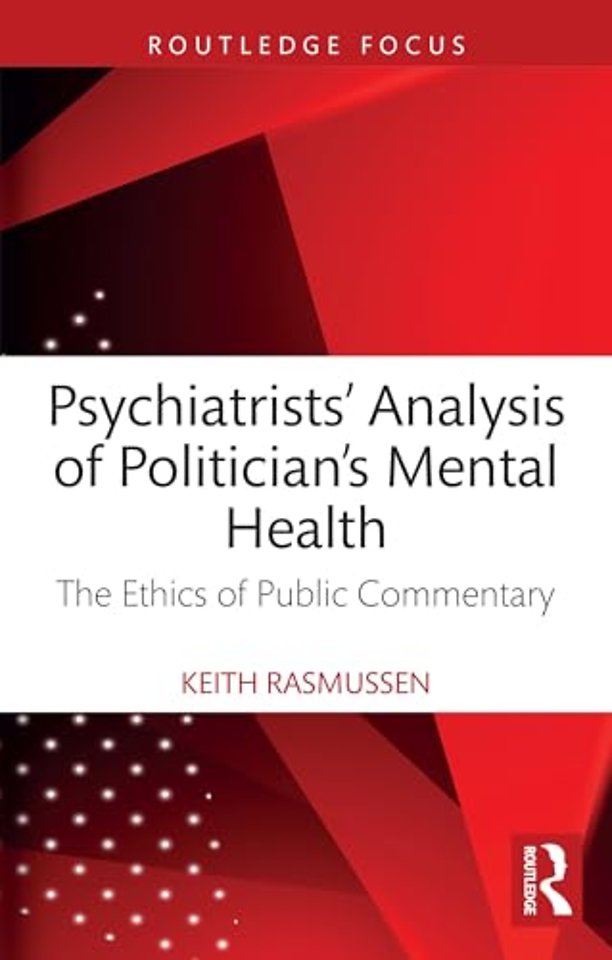 Psychiatrists' Analysis of Politicians' Mental Health