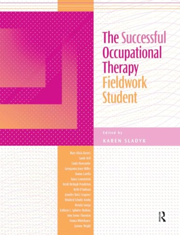 The Successful Occupational Therapy Fieldwork Student