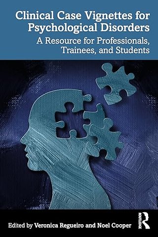 Clinical Case Vignettes for Psychological Disorders