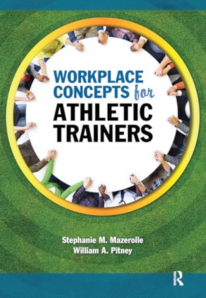 Workplace Concepts for Athletic Trainers