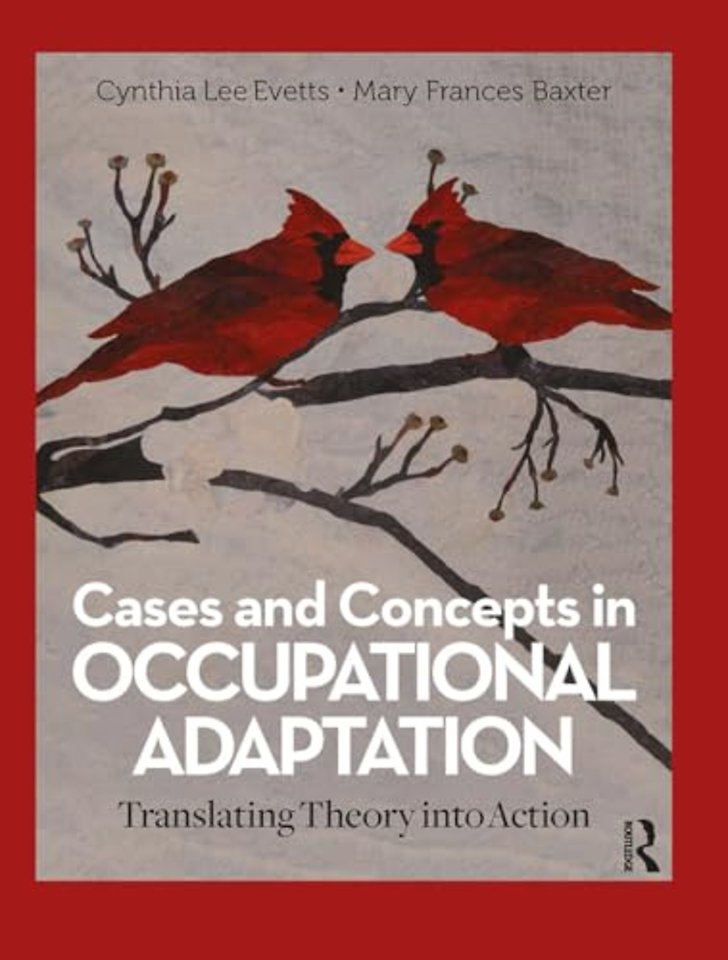 Cases and Concepts in Occupational Adaptation