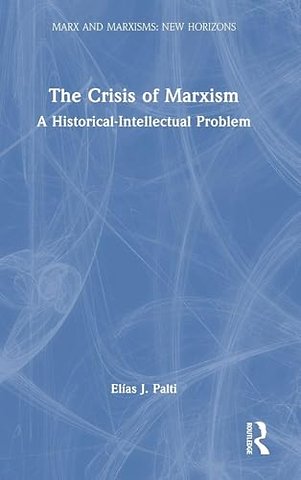 The Crisis of Marxism