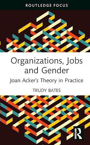 Organizations, Jobs and Gender