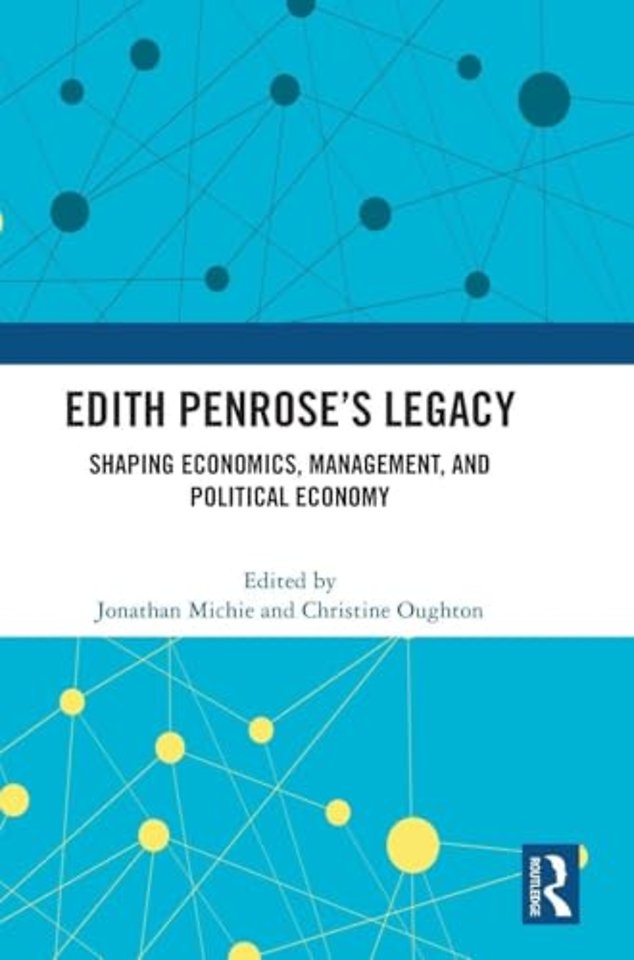 Edith Penrose’s Legacy