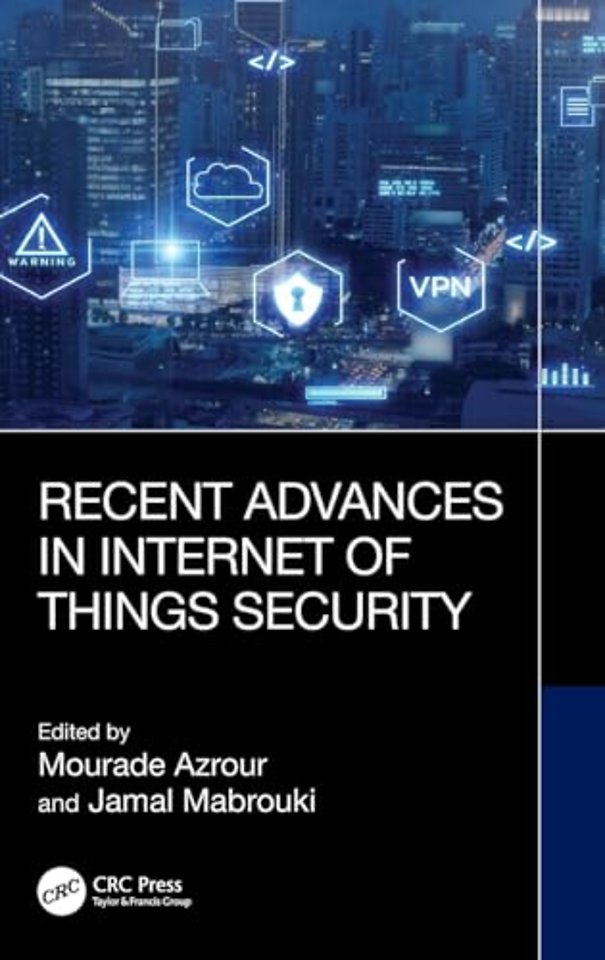 Recent Advances in Internet of Things Security