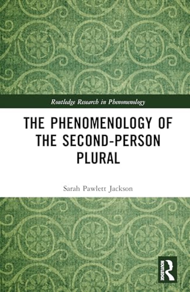 The Phenomenology of the Second-Person Plural