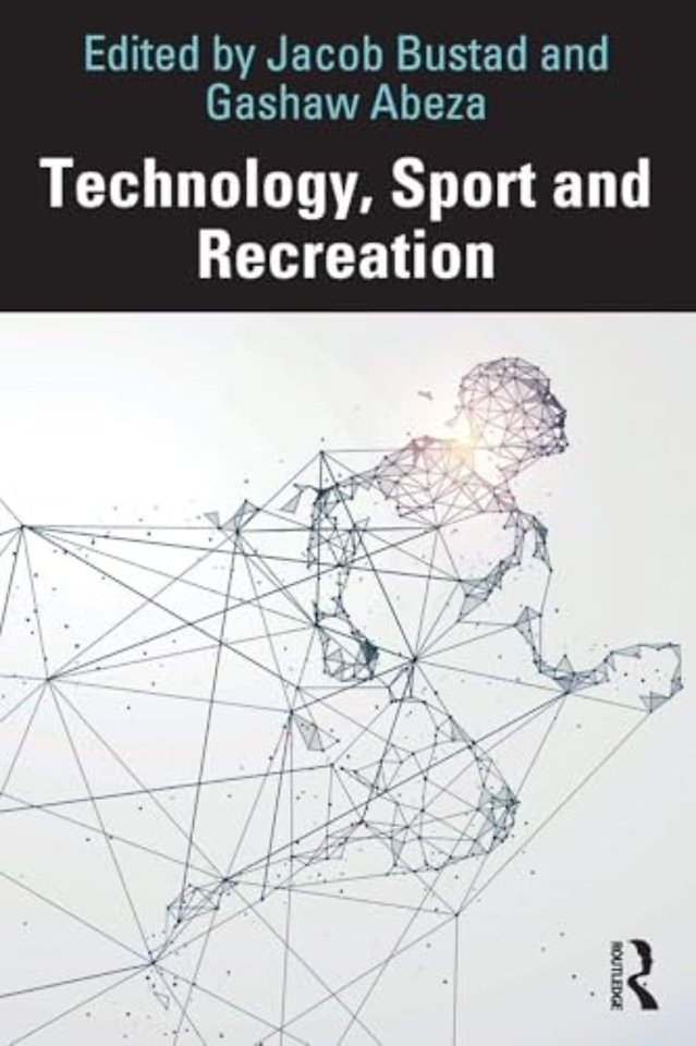 Technology, Sport and Recreation