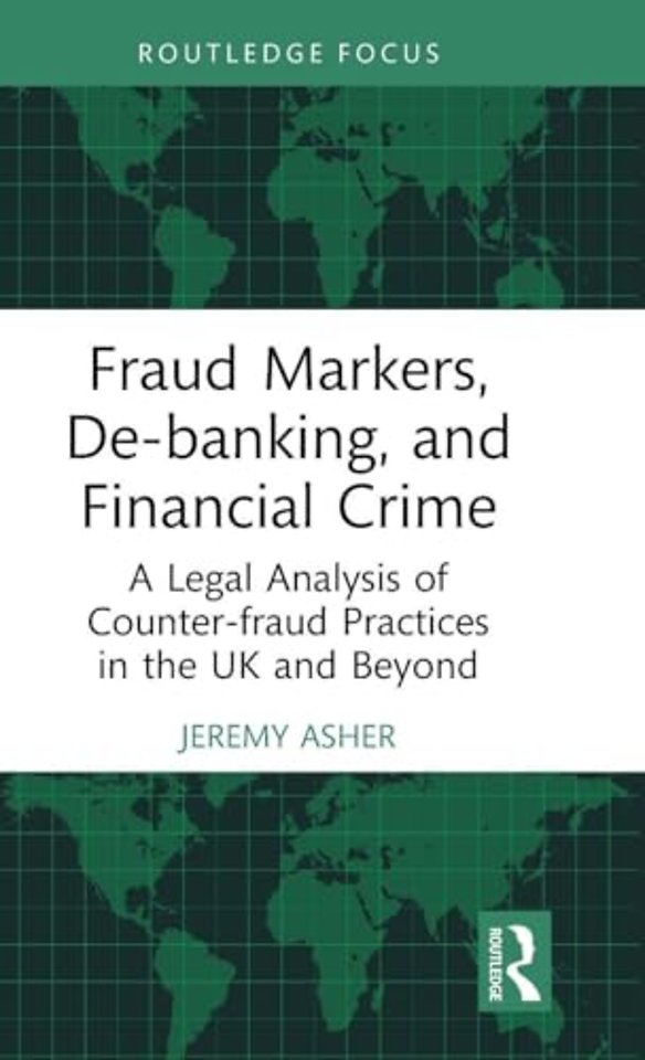 Fraud Markers, De-banking, and Financial Crime
