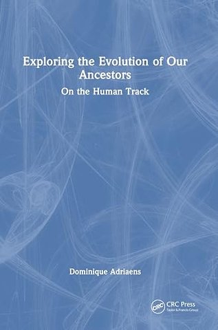 Exploring the Evolution of our Ancestors