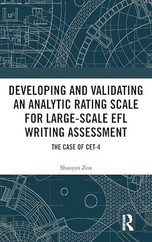 Developing and Validating an Analytic Rating Scale for Large-Scale EFL Writing Assessment