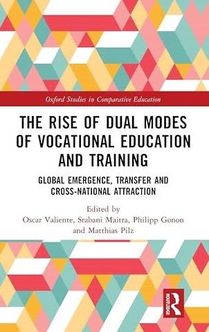 The Rise of Dual Modes of Vocational Education and Training