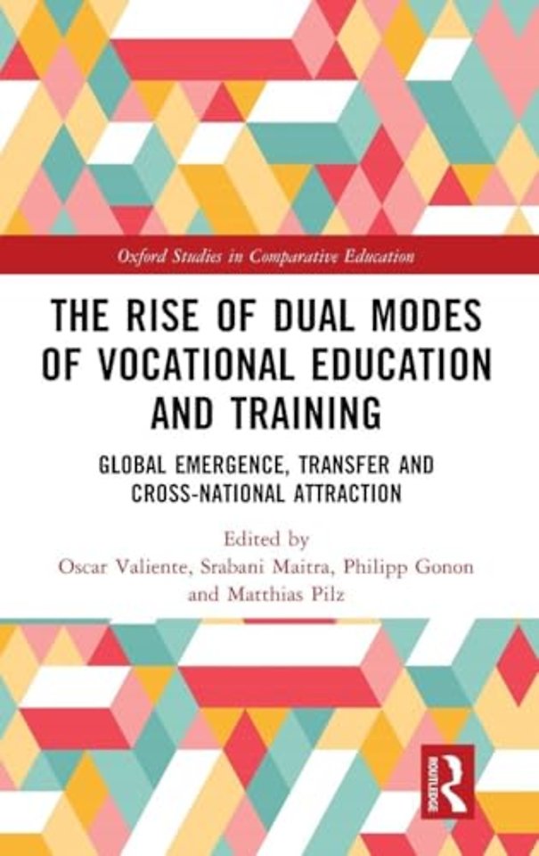 The Rise of Dual Modes of Vocational Education and Training