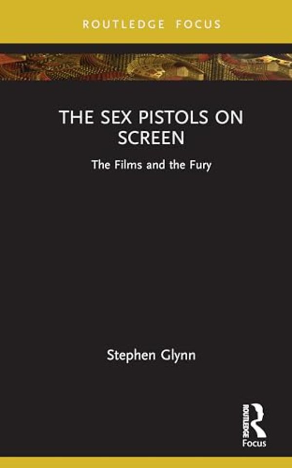 The Sex Pistols on Screen